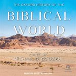 The oxford history of the biblical world cover image