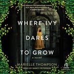 Where Ivy Dares to Grow cover image