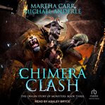 Chimera Clash : Origin Stories of Monsters cover image