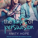 The rules of persuasion cover image