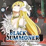 The Demon Lord Rises : Black Summoner cover image