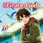 By the grace of the gods 8 cover image
