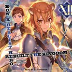 How a Realist Hero Rebuilt the Kingdom, Volume 12 : How a Realist Hero Rebuilt the Kingdom cover image