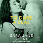 To dare a SEAL cover image