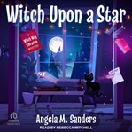 Witch Upon a Star : Witch Way Librarian Mystery cover image
