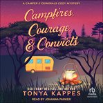 Campfires, courage, & convicts cover image
