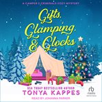 Gifts, Glamping, & Glocks cover image