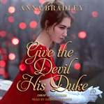Give the Devil His Duke cover image