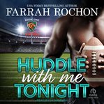 Huddle with me tonight cover image
