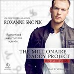 The millionaire daddy project : Men of the Zodiac cover image