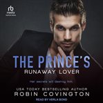 The Prince's Runaway Lover : Men of the Zodiac cover image