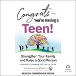 Congrats: you're having a teen! cover image
