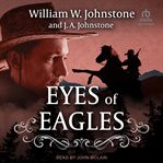 Eyes of Eagles : Eagles cover image