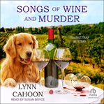 Songs of Wine and Murder : Tourist Trap Mystery cover image