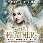 Lost Feather : Forgotten Angel cover image