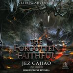 The forgotten faithful cover image