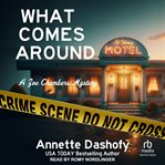 What Comes Around : Zoe Chambers Mysteries cover image
