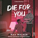 Die for You : Book Club Boys cover image