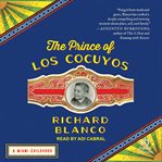 The prince of Los Cocuyos : a Miami childhood cover image