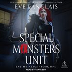 Special monster unit : Earth's Nexus cover image