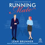 Running Mate : Under Kansas Skies cover image