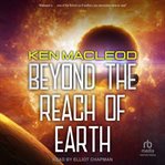 Beyond the Reach of Earth : Lightspeed Trilogy cover image