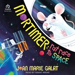 Mortimer : rat race to space cover image