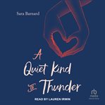 A Quiet Kind of Thunder cover image