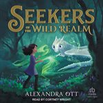 Seekers of the Wild Realm cover image
