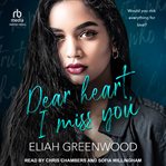 Dear Heart, I Miss You : Easton High cover image
