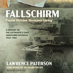 Fallschirm-panzer division 'hermann göring' : Panzer Division 'Hermann Göring' cover image