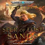 Seer of Lost Sands : Rogue Elf cover image
