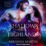 Shadows in the Highlands : Fae Highlanders cover image