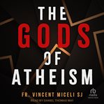 The Gods of atheism cover image