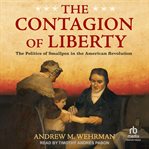 The contagion of liberty cover image