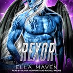 Rexor : Stolen Warriors cover image
