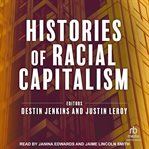 Histories of Racial Capitalism cover image