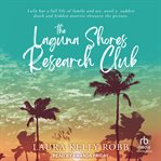 The Laguna Shores Research Club cover image