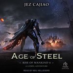 Age of Steel : Rise of Mankind cover image