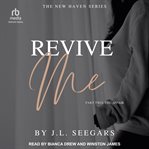 Revive Me : Part Two: The Affair cover image