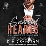 Guarded hearts. Revel Rose Billionaires cover image