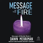Message in the fire cover image