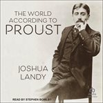 The world according to proust cover image