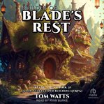 Builder of Blade's rest. Blade's rest cover image