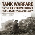 Tank warfare on the eastern front, 1941-1942 : 1942 cover image