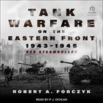 Tank Warfare on the Eastern Front, 1943-1945 : 1945 cover image