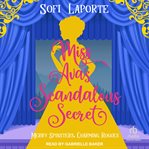 Miss Ava's Scandalous Secret cover image