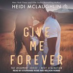 Give me forever cover image
