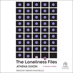 The Loneliness Files cover image