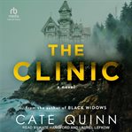 The Clinic : A Novel cover image